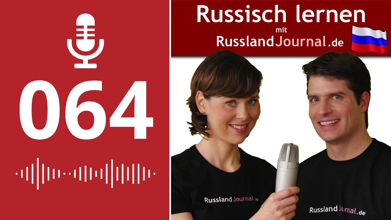 064 Russisch hören und verstehen: Dialog 