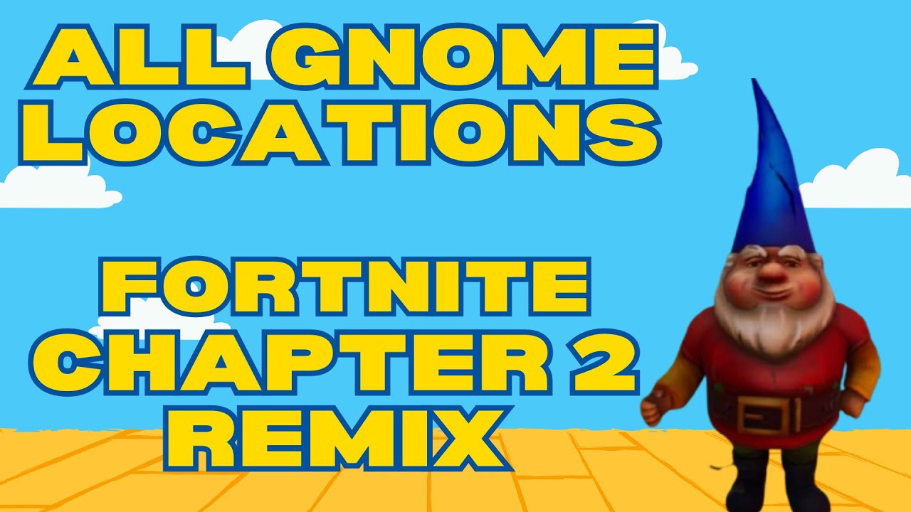 All Gnome Locations in Fortnite Chapter 2 Remix | Find All 10 Gnomes Challenge Quest