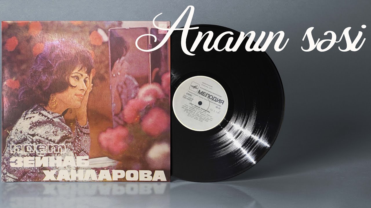 Zeynəb Xanlarova - Ananın səsi