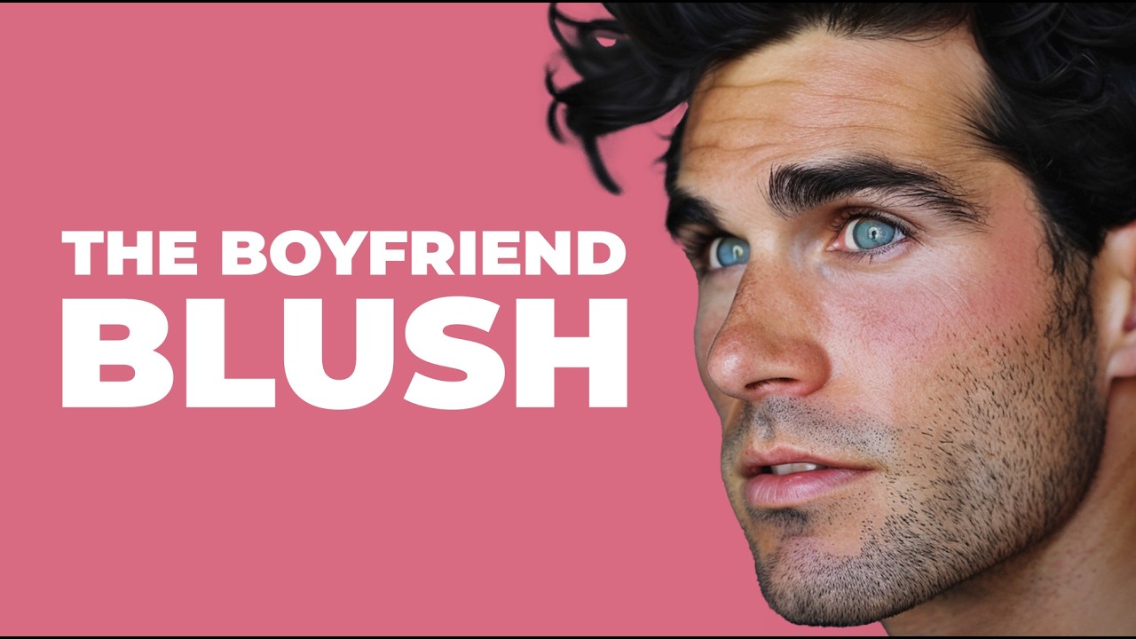 THE BOYFRIEND BLUSH TECHNIQUE!