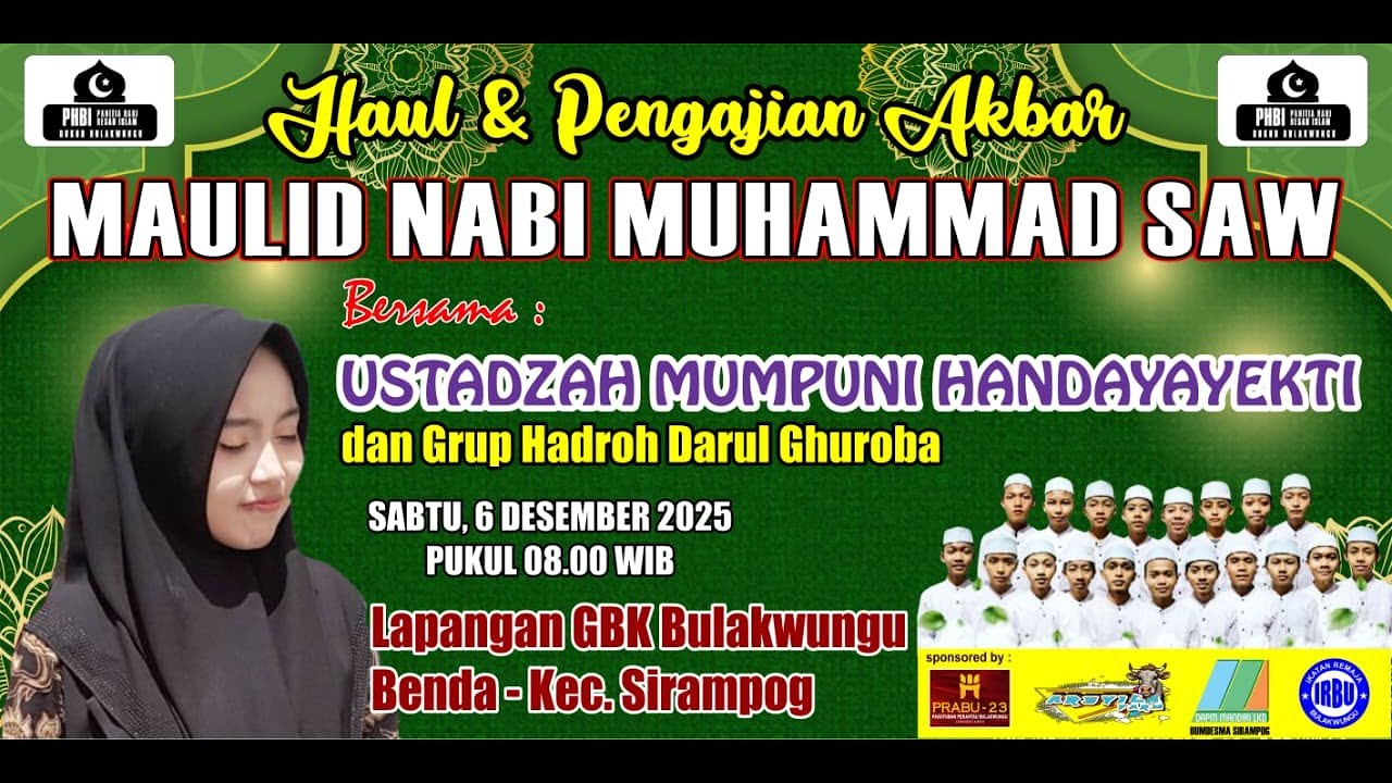HAUL & PENGAJIAN MEMPERINGATI MAULID NABI MUHAMMAD SAW || USTDZ. MUMPUN HANDAYAYEKTI || BULAKWUNGU