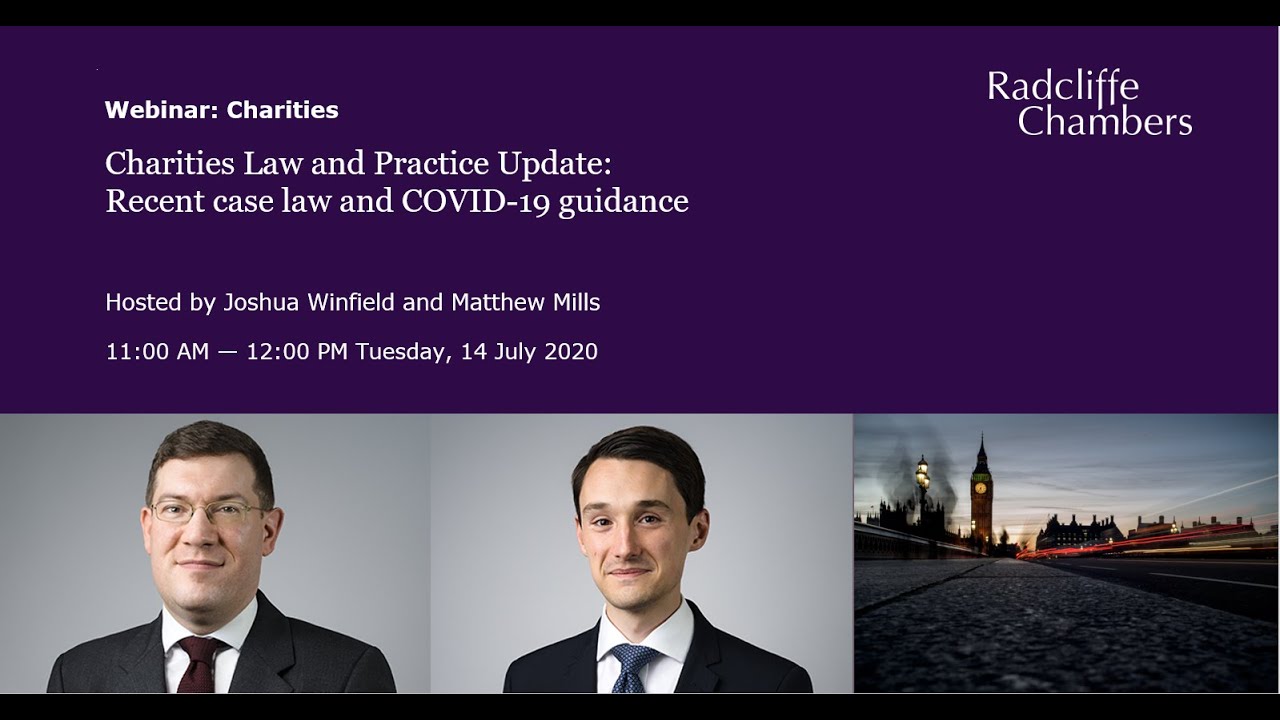 Charities Law and Practice Update: Recent case law and COVID-19 guidance