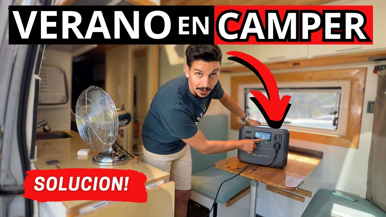 ❌ 3 PROBLEMAS para vivir en VERANO en CAMPER, ⚡️Probamos la SOLUCION 🔋! BLUETTI AC70