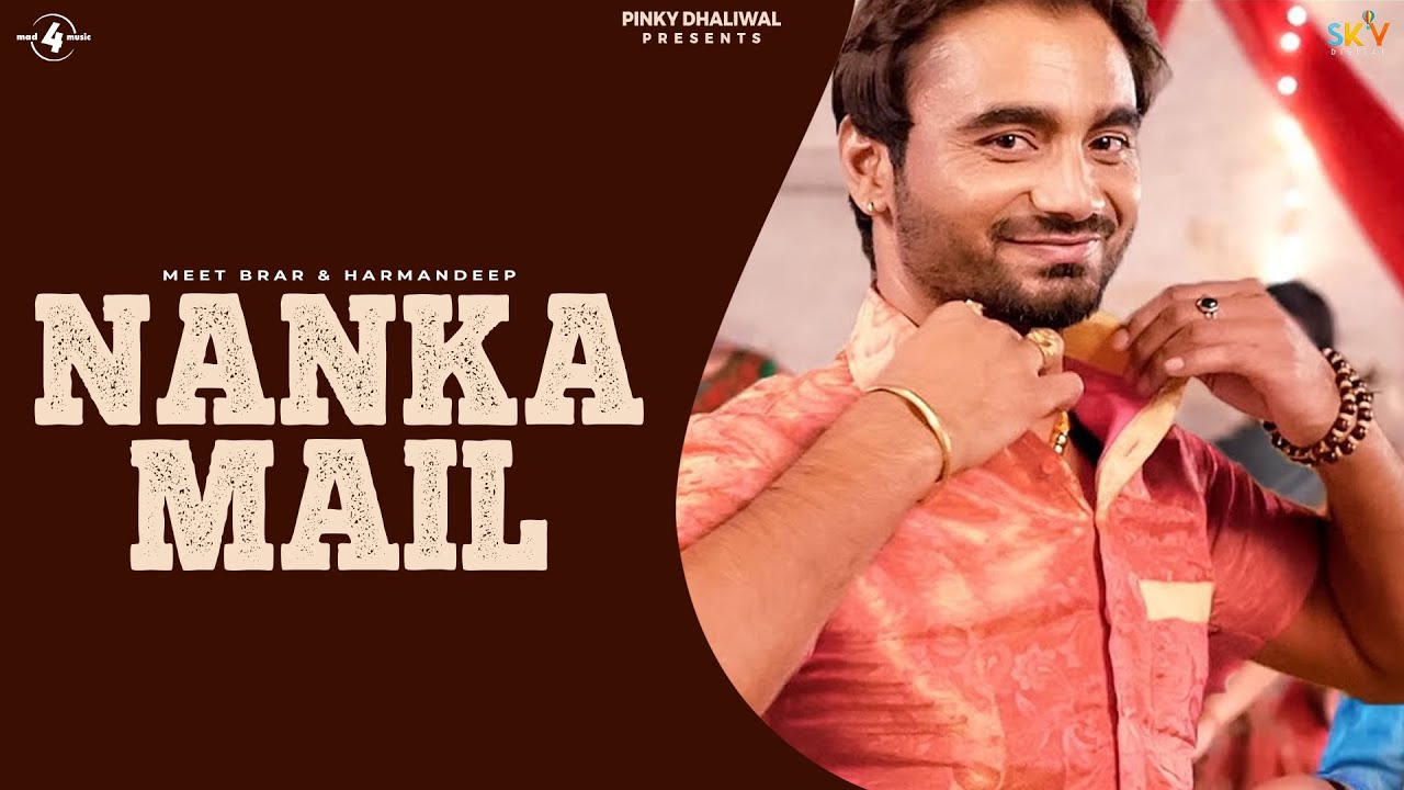 NANKA MAIL - MEET BRAR & HARMANDEEP | Full HD Latest Punjabi Songs 2015 | @Mad4Music1