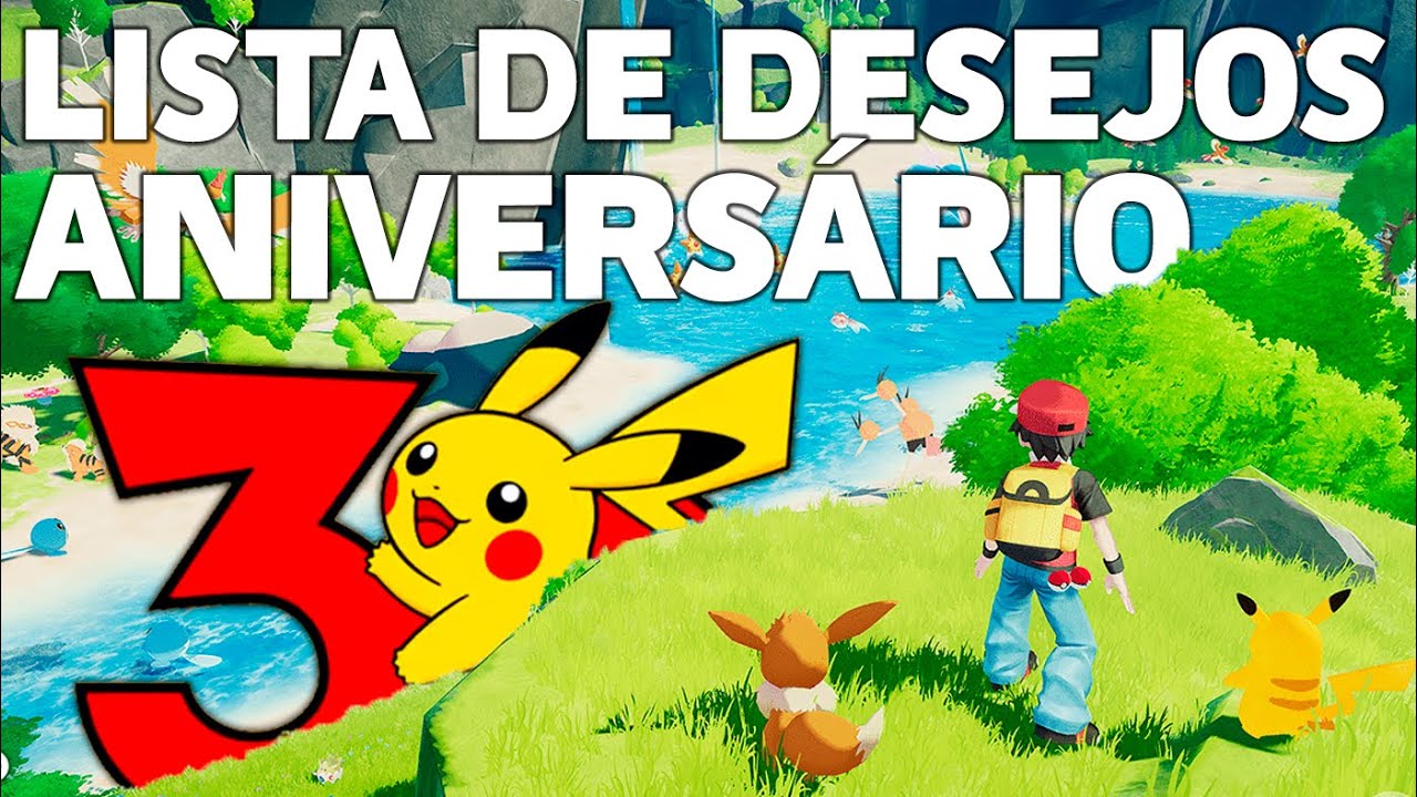 O que VAI ACONTECER no aniversário de 30 ANOS de Pokémon no #PokémonDay!