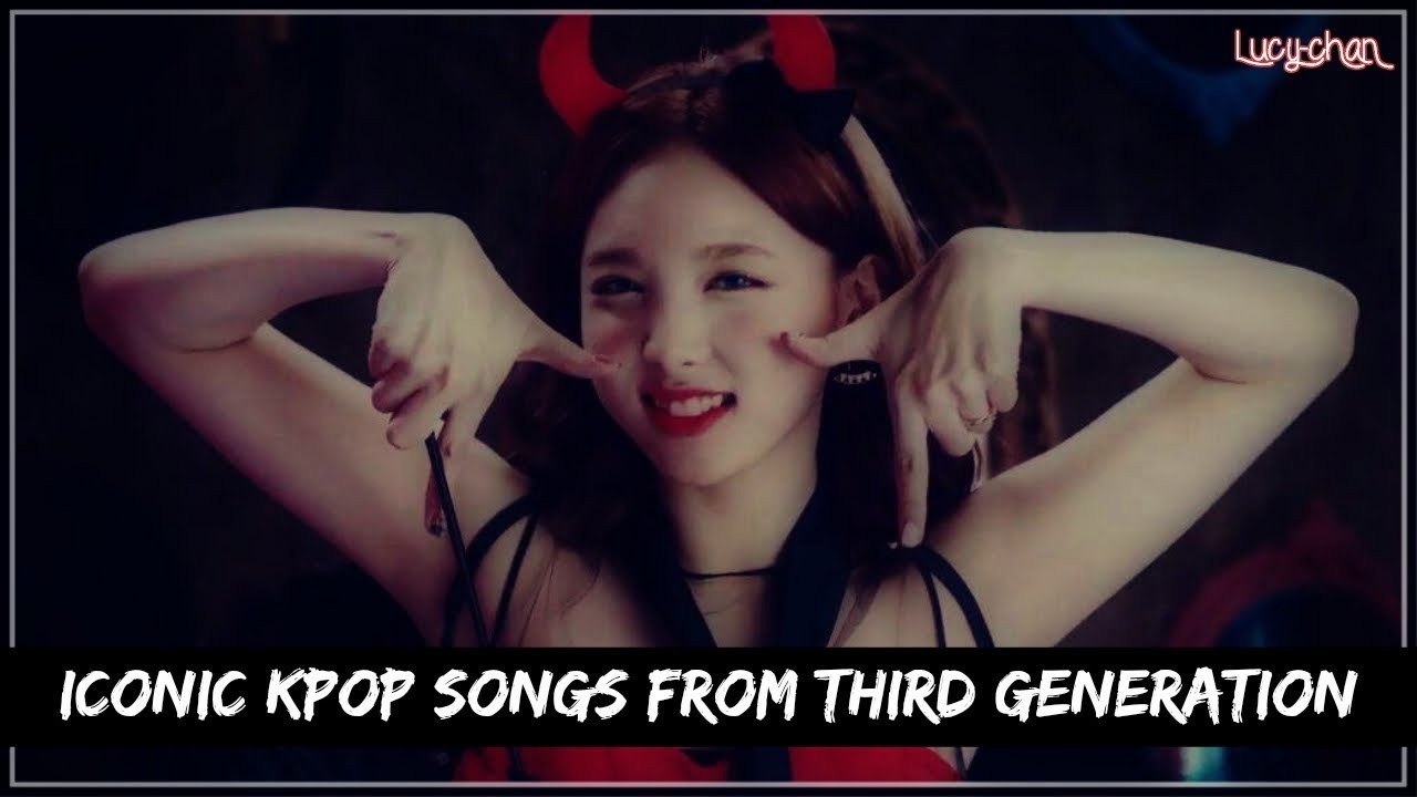 ICONIC KPOP SONGS FROM THE THIRD GENERATION