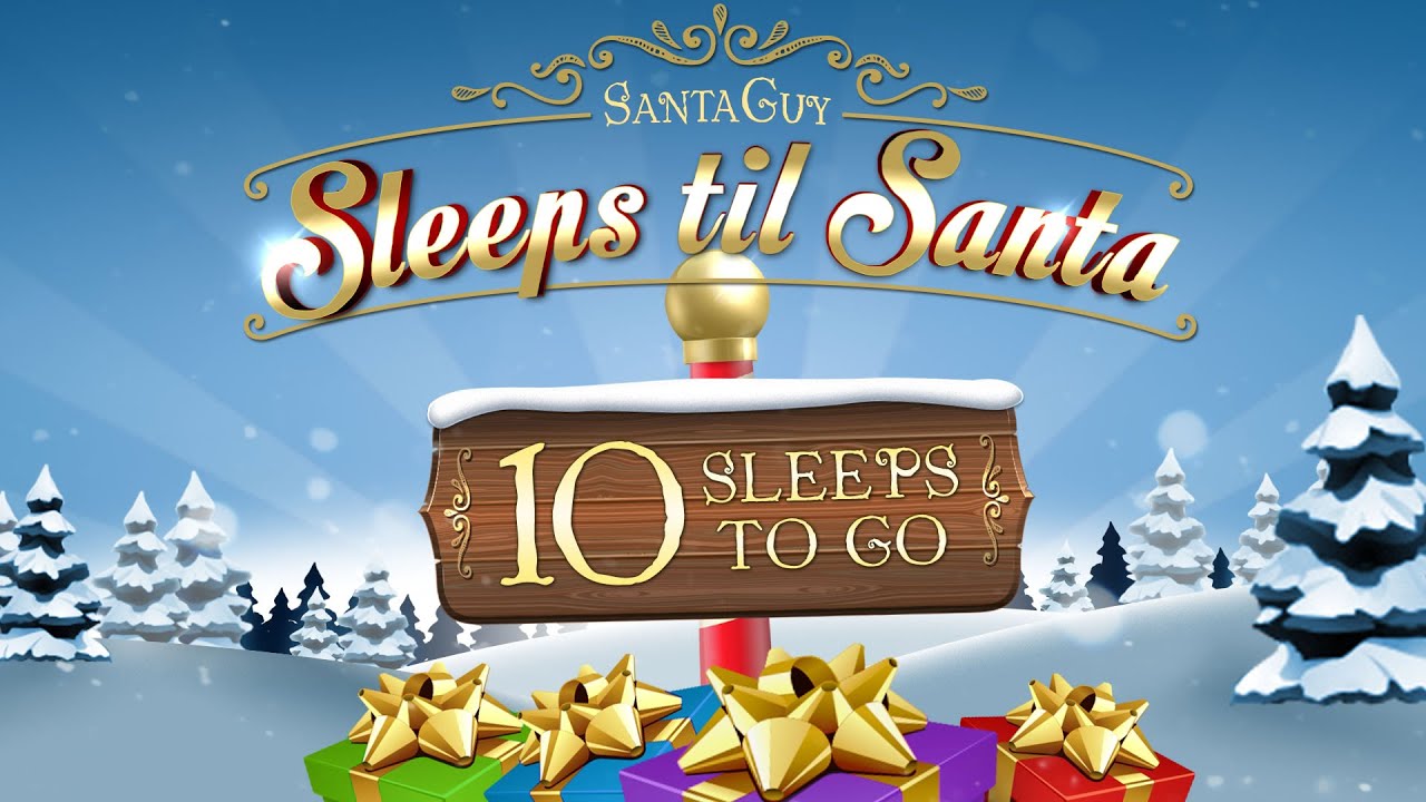 10 Sleeps til Santa