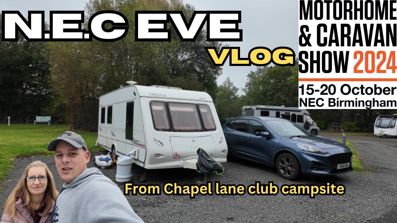 Pre motorhome & caravan show vlog from chapel lane