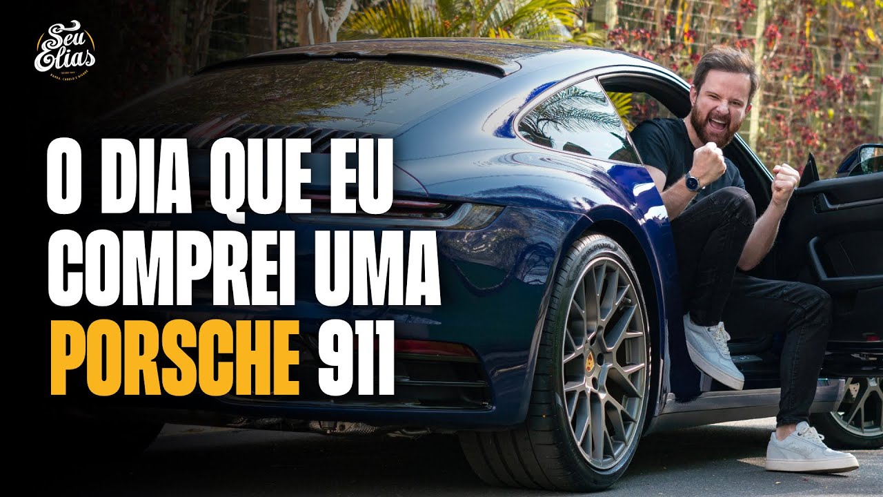 O DIA QUE EU COMPREI UMA PORSCHE 911 - SEU ELIAS