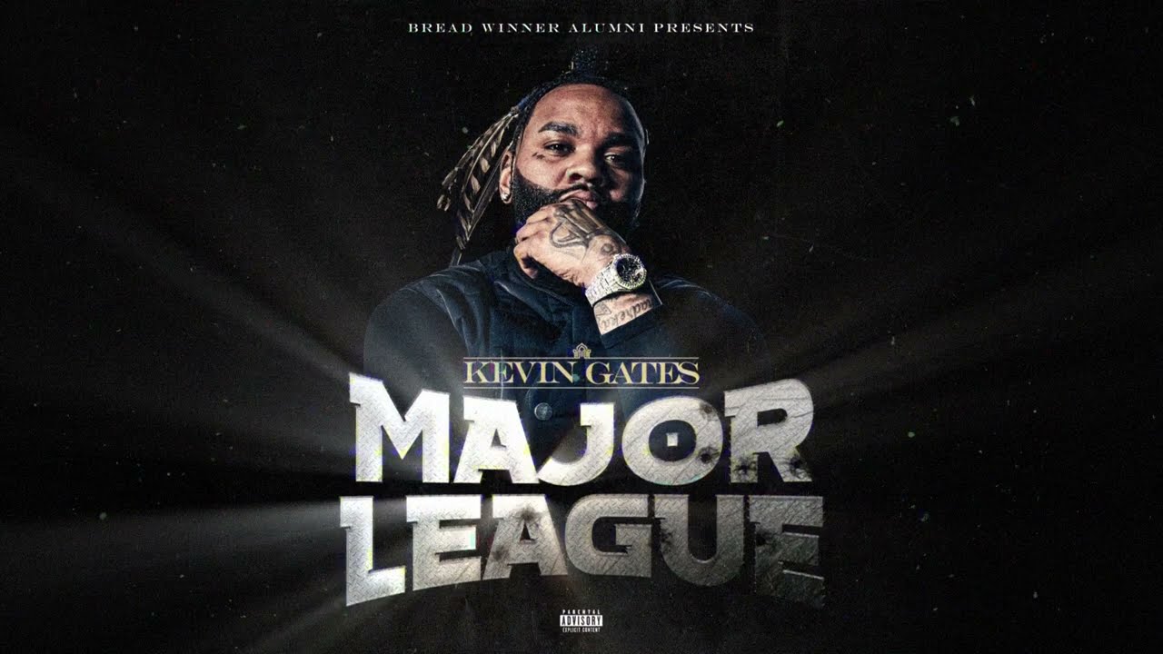 Kevin Gates - Major League (Official Audio)