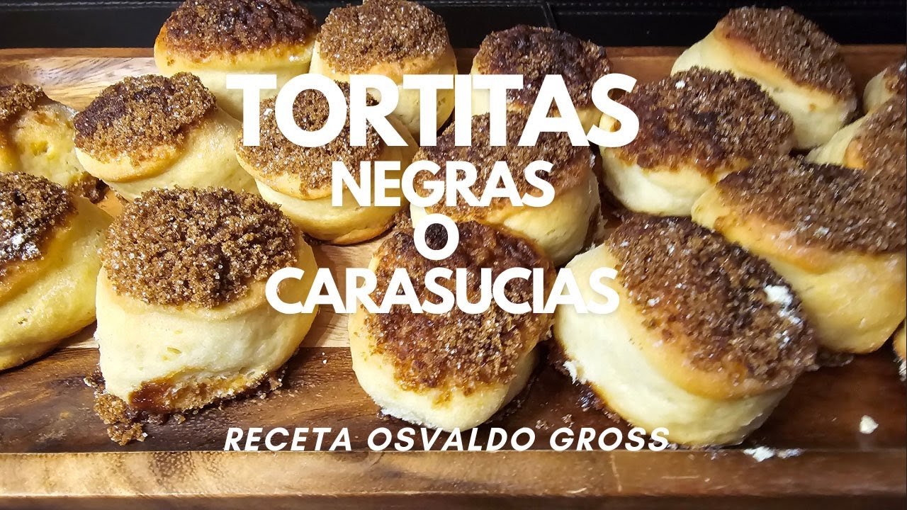 Tortitas Negras o Carasucias! Receta de Osvaldo Gross