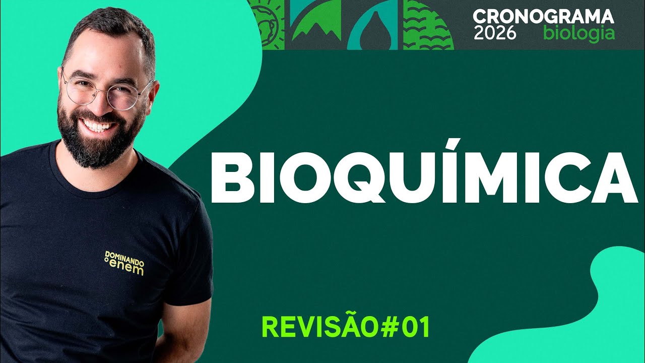 REVISÃO ESTRATÉGICA 01: Bioquímica