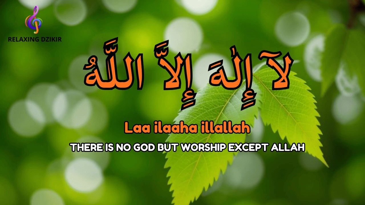 Daily Calm Dzikir LAILAHAILLALLAH for Soul Comfort