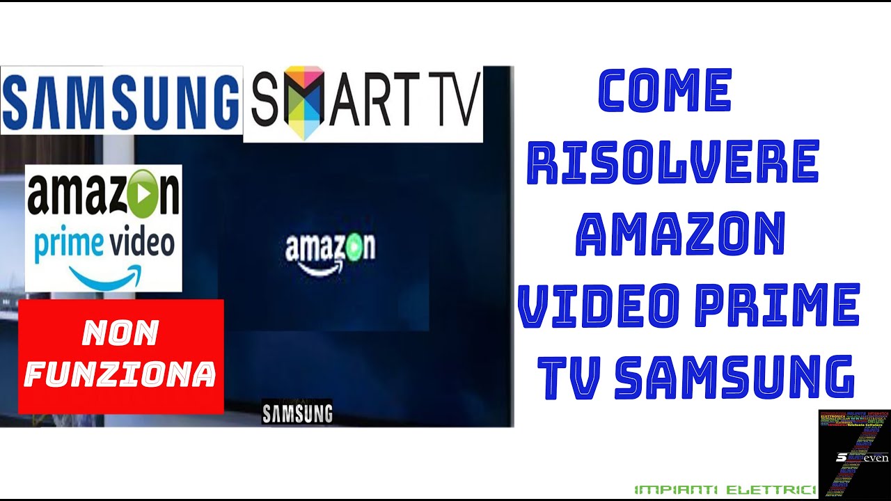 Come Risolvere Problema Amazon Video Prime Tv Samsung