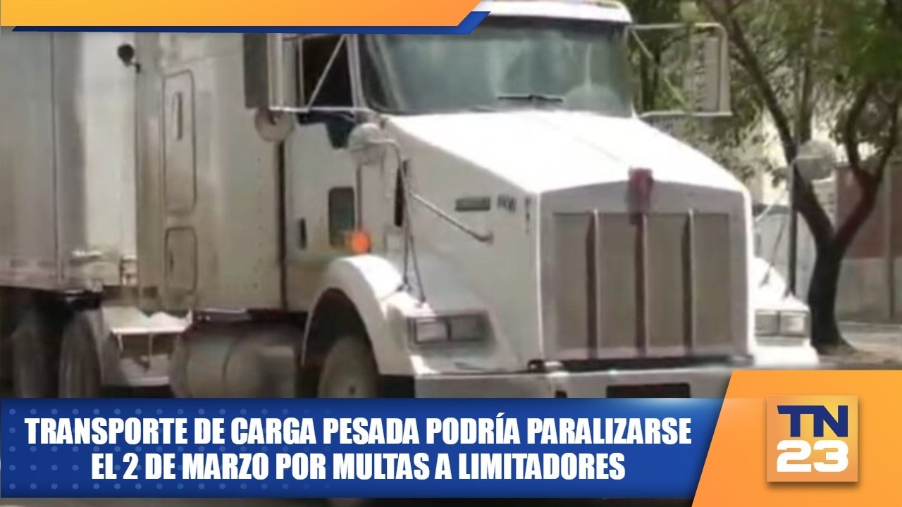 Transporte de carga pesada podría paralizarse el 2 de marzo por multas a limitadores