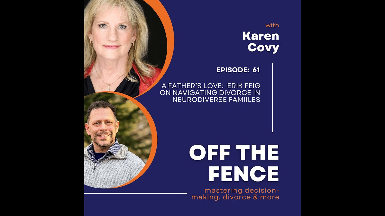 Erik Feig - A Father's Love: Erik Feig on Navigating Divorce in Neurodiverse Families