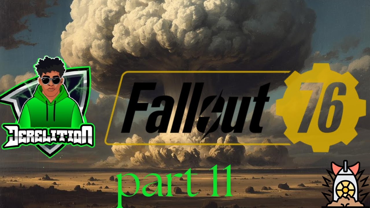I AM BECOME DEATH PART 1(Fallout 76 part 11)