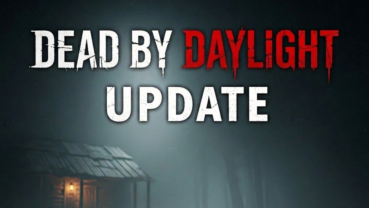 Dead by Daylight Update