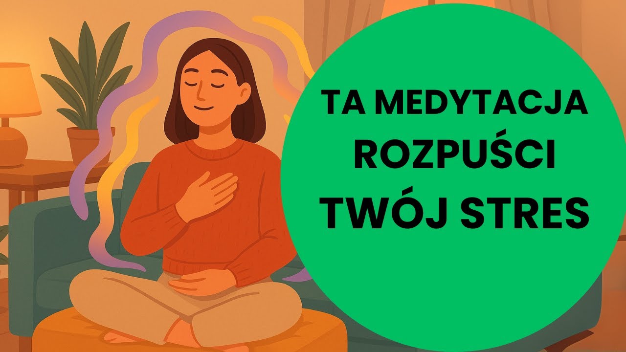 Relaksacja rozpuszczająca stres i napięcie (Medytacja na sen i relaks)