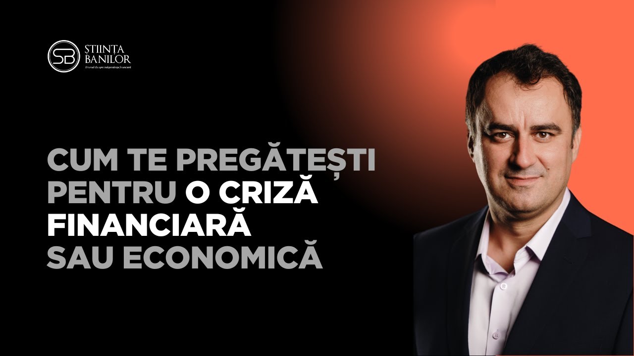 Cum te pregătești pentru o criză financiară