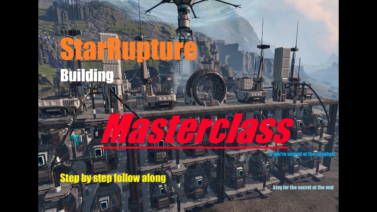 StarRupture building Masterclass (Tutorial)