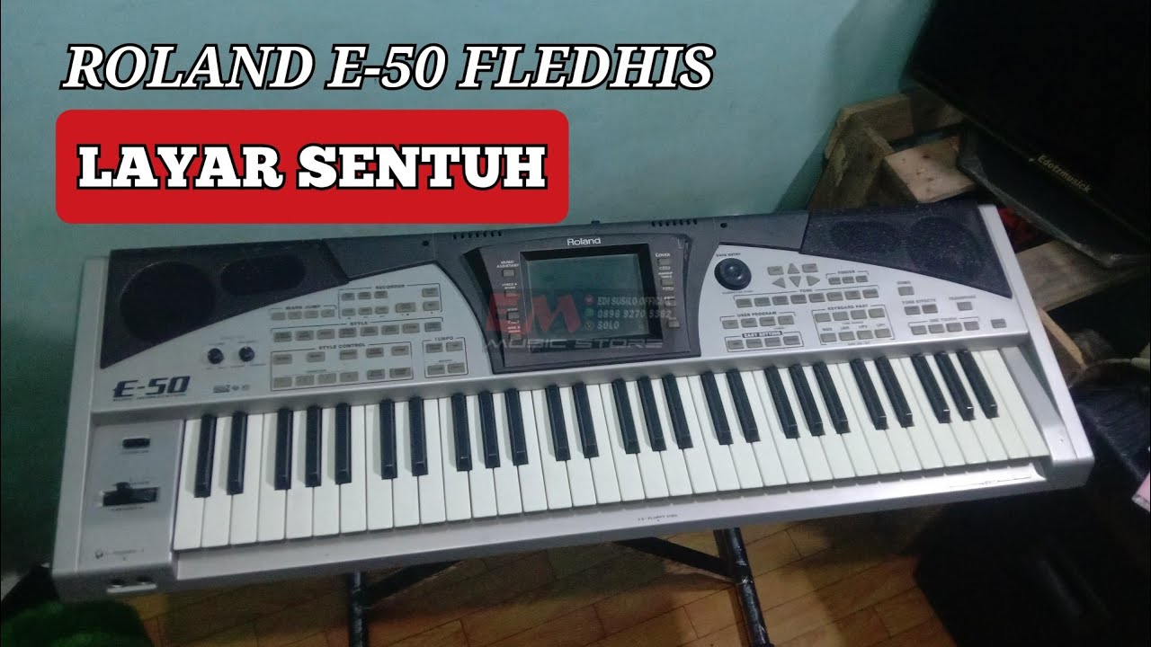 ⛔ROLAND E-50 FLESDIS | LAYAR SENTUH | DI JUAL | WA:089692705362‼️