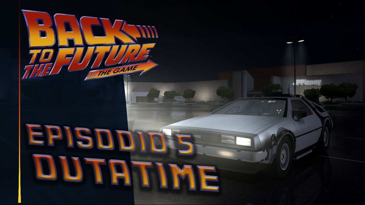 Back to the future The game - Episodio 5  - OUTATIME | Juego en Español VOSE