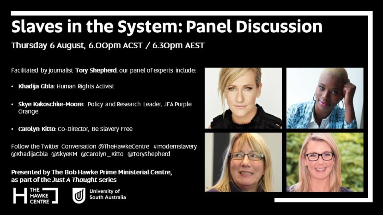Slaves in the System: Panel Discussion