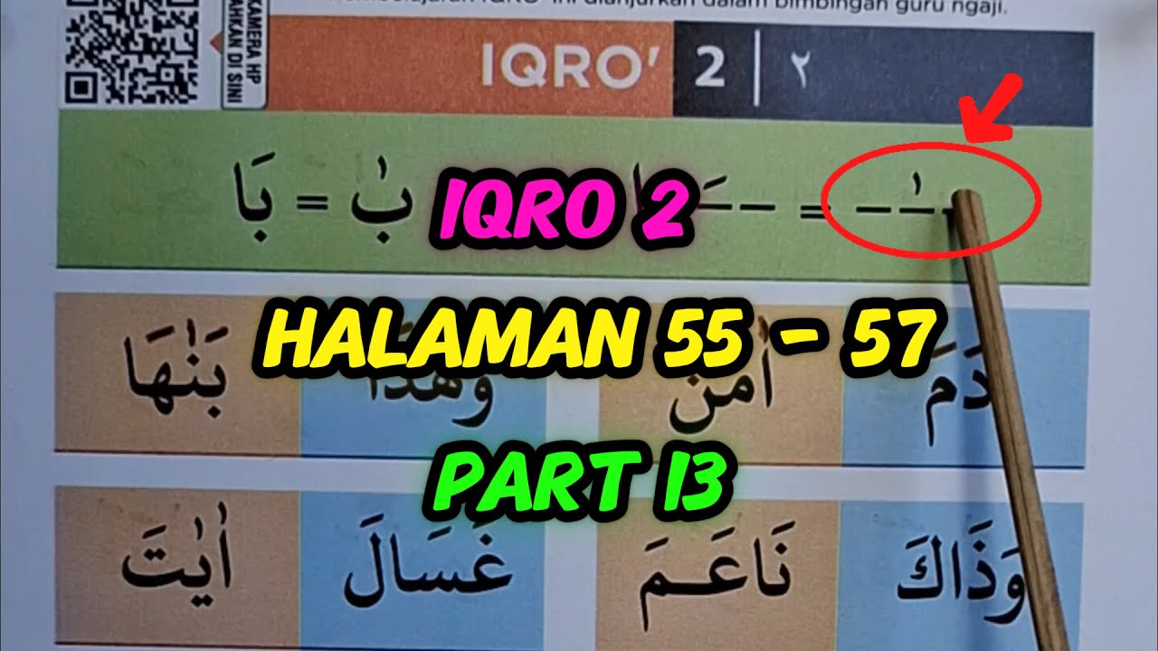 IQRO 2 PART 13 HALAMAN 55 - 57