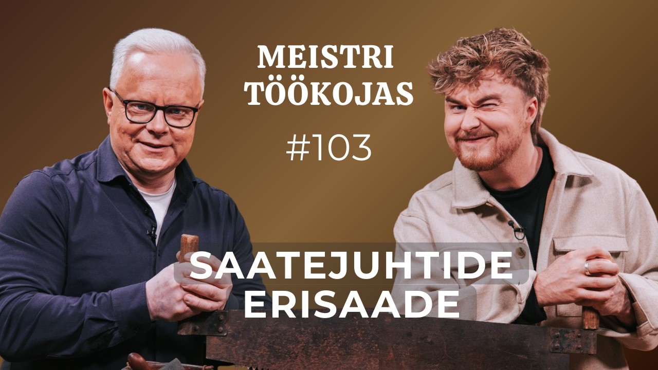 Saatejuhtide erisaade, tagasivaade ja edasivaade 🔨 Meistri töökojas #103
