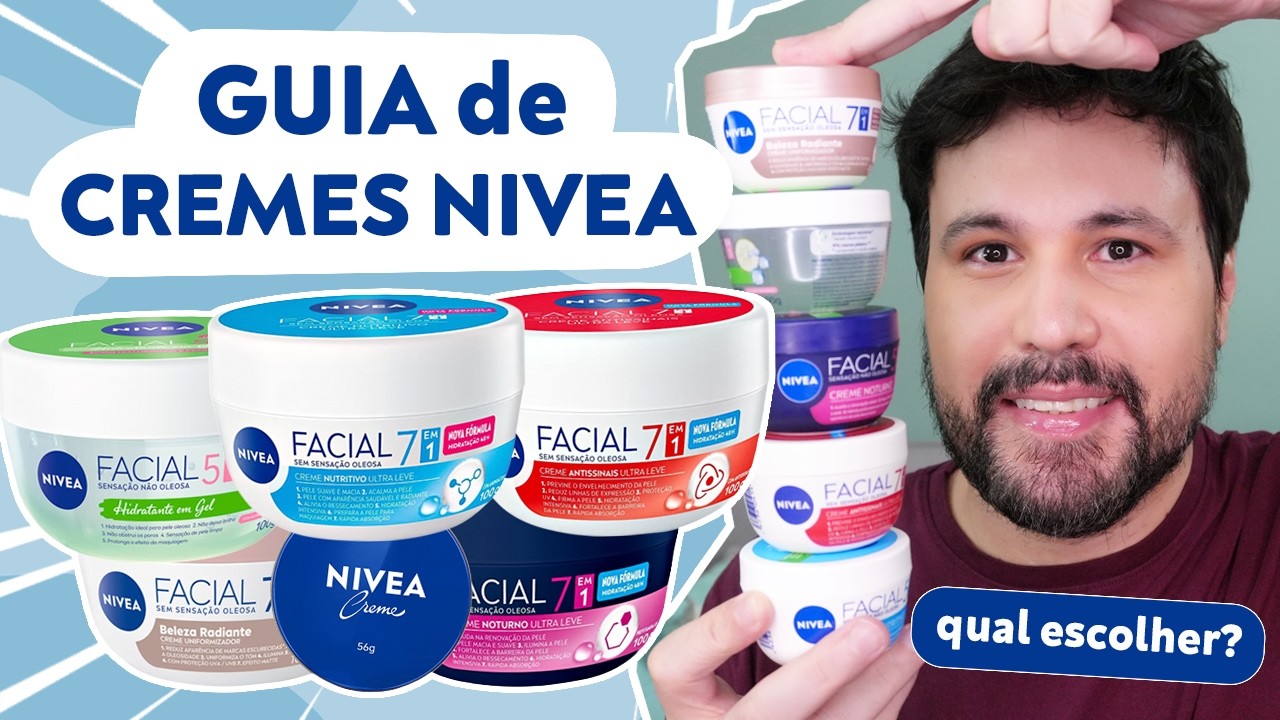 GUIA DE CREMES NIVEA Qual Escolher Creme Nutritivo Noturno Antissinais Beleza Radiante em Gel e Lata