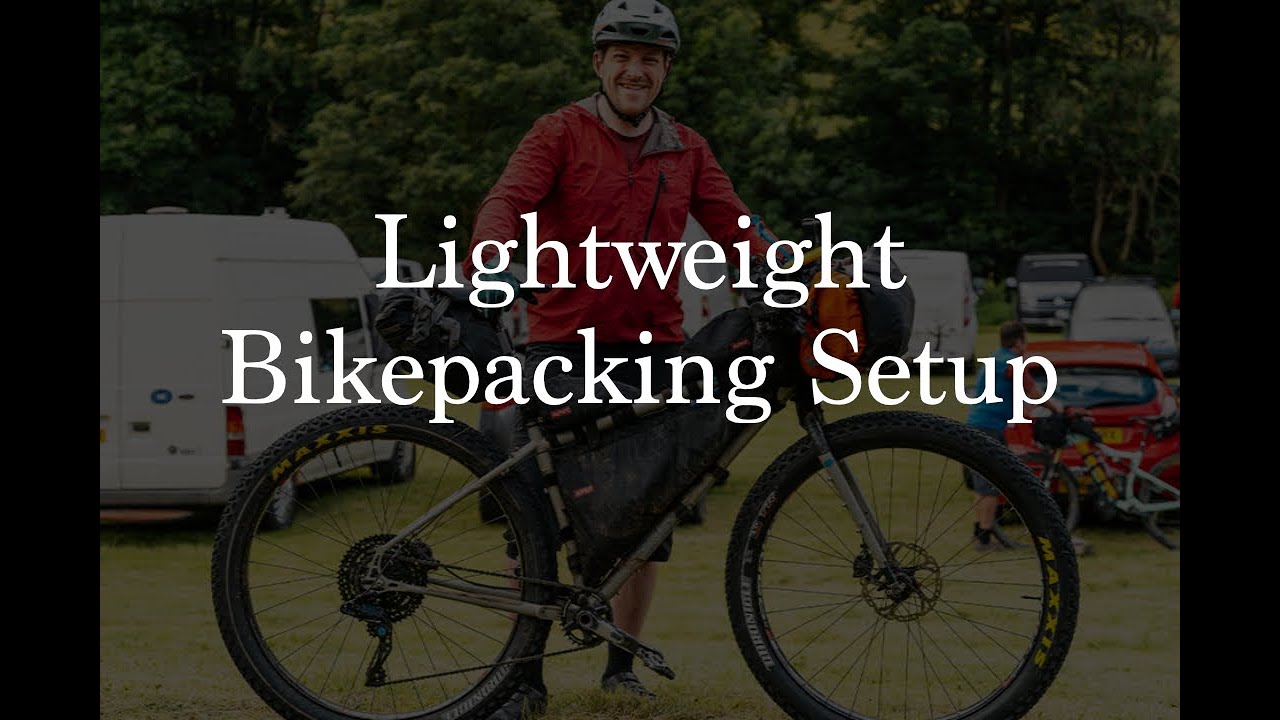 Lightweight Bikepacking setup