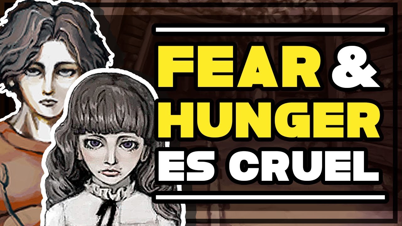 El juego MAS INJUSTO y CRUEL | Fear & Hunger