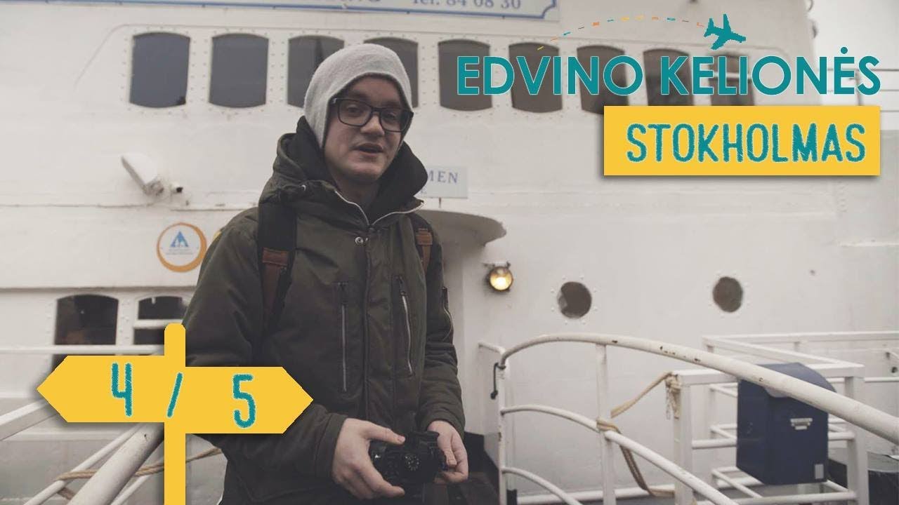 Edvino Kelionės - Stokholmas || 4/5 || Laisvės TV X