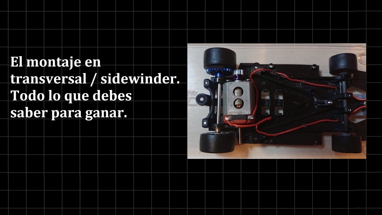 El montaje en transversal / sidewinder. Todo lo que debes saber para ganar. #Tutorial #slotcar