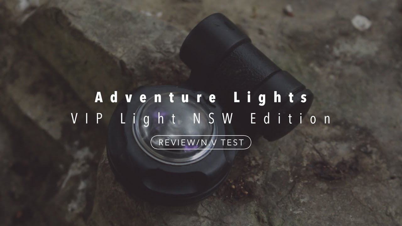 Adventure Lights VIP Light (Naval Special Warfare Edition) [Review/Night Vision Test]