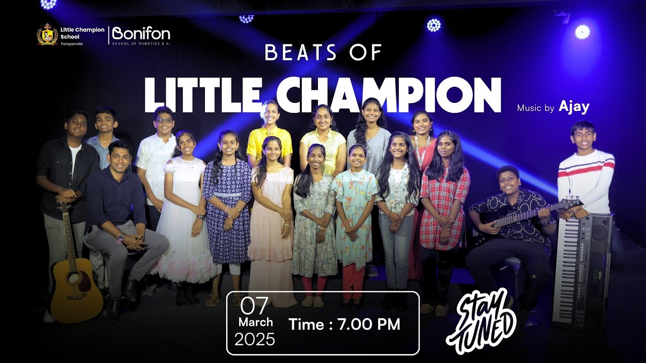 Beats of Little Champion  | Little Champion School | Powered By Bonifon School Of Robotics and AI