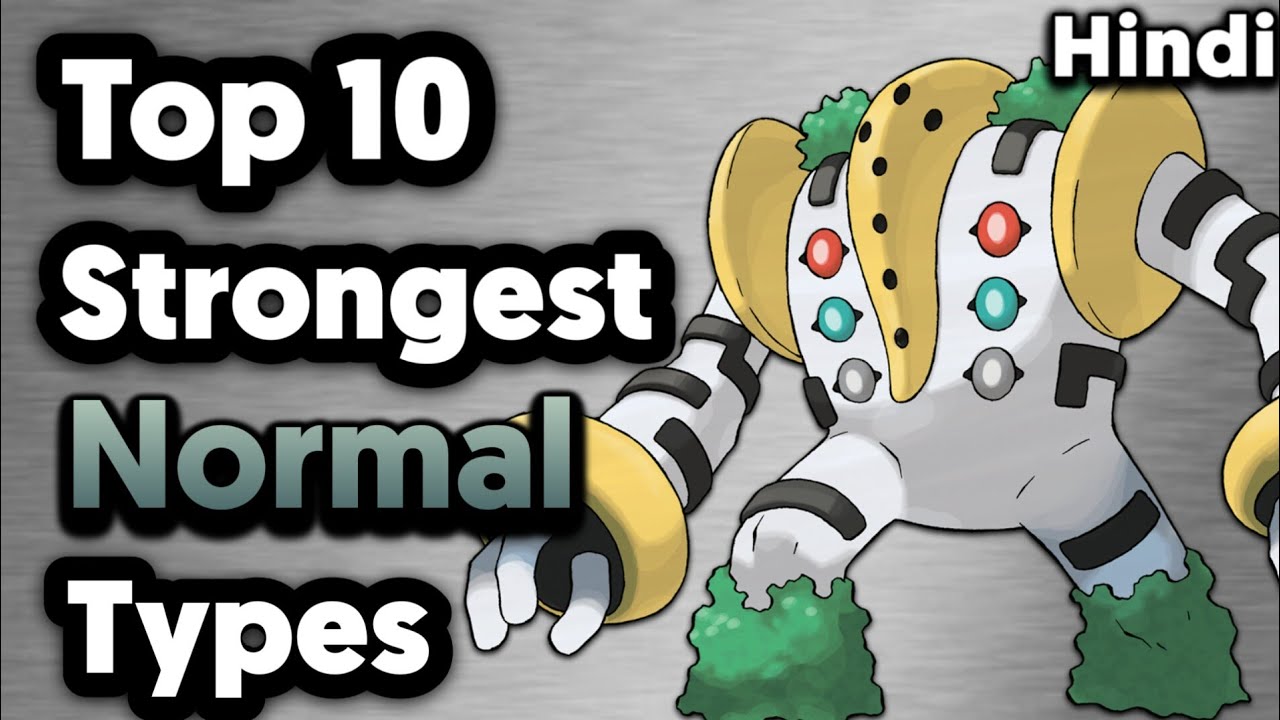 Top 10 Strongest Normal Type Pokemon In Hindi