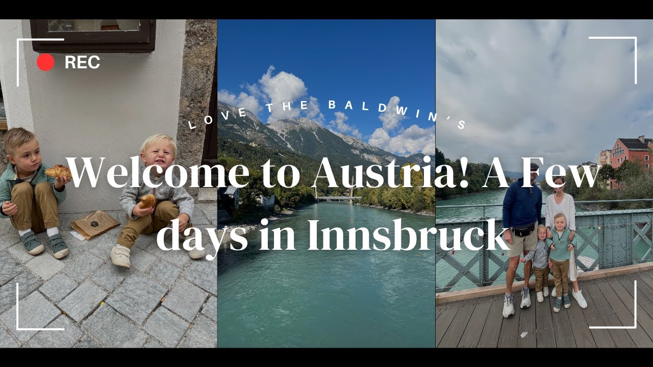 Innsbruck for Grayson's Birthday!