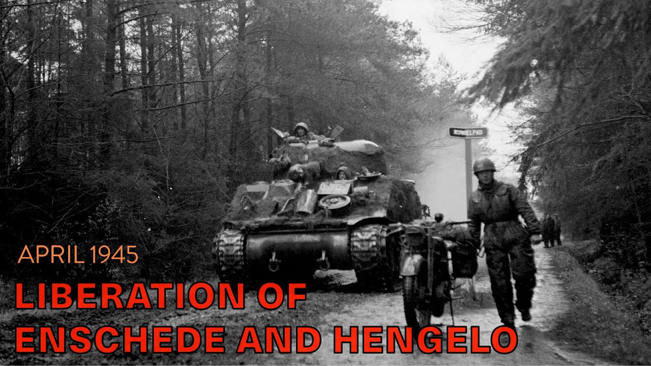 Liberation of Enschede & Hengelo (1 — 3 April 1945)