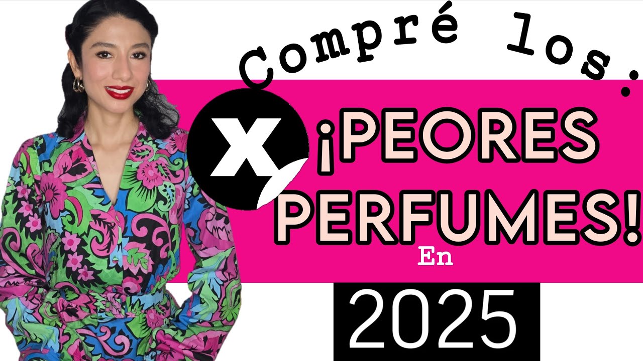 ✅️PEORES Perfumes de mujer en 2025‼️NO ME GUSTARON