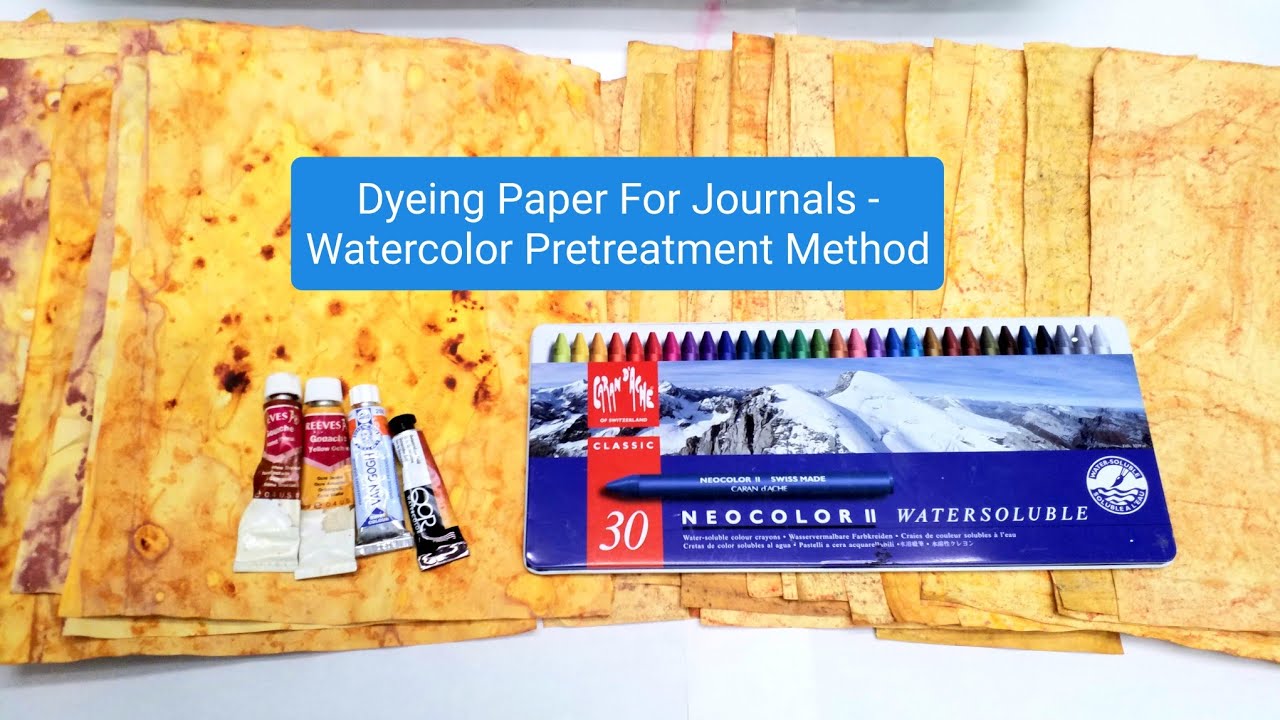 Dyeing Paper For Journals - Watercolor Pretreatment Method