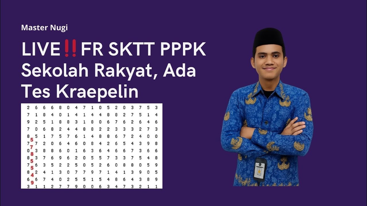 Live ‼️FR SKTT PPPK Sekolah Rakyat, Ada Tes Kraepelin