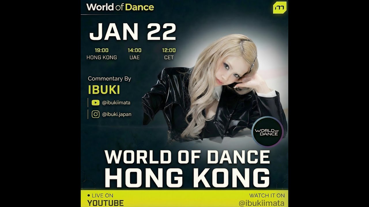 WORLD OF DANCE HONG KONG 2026 - Youtubeでライブ配信！