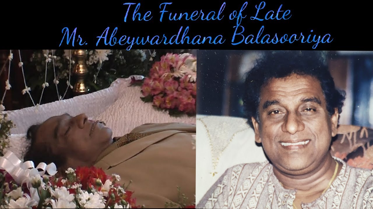 The Funeral of Late Mr. Abeywardhana Balasooriya