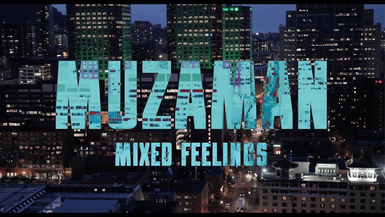 Muzaman - Mixed feelings