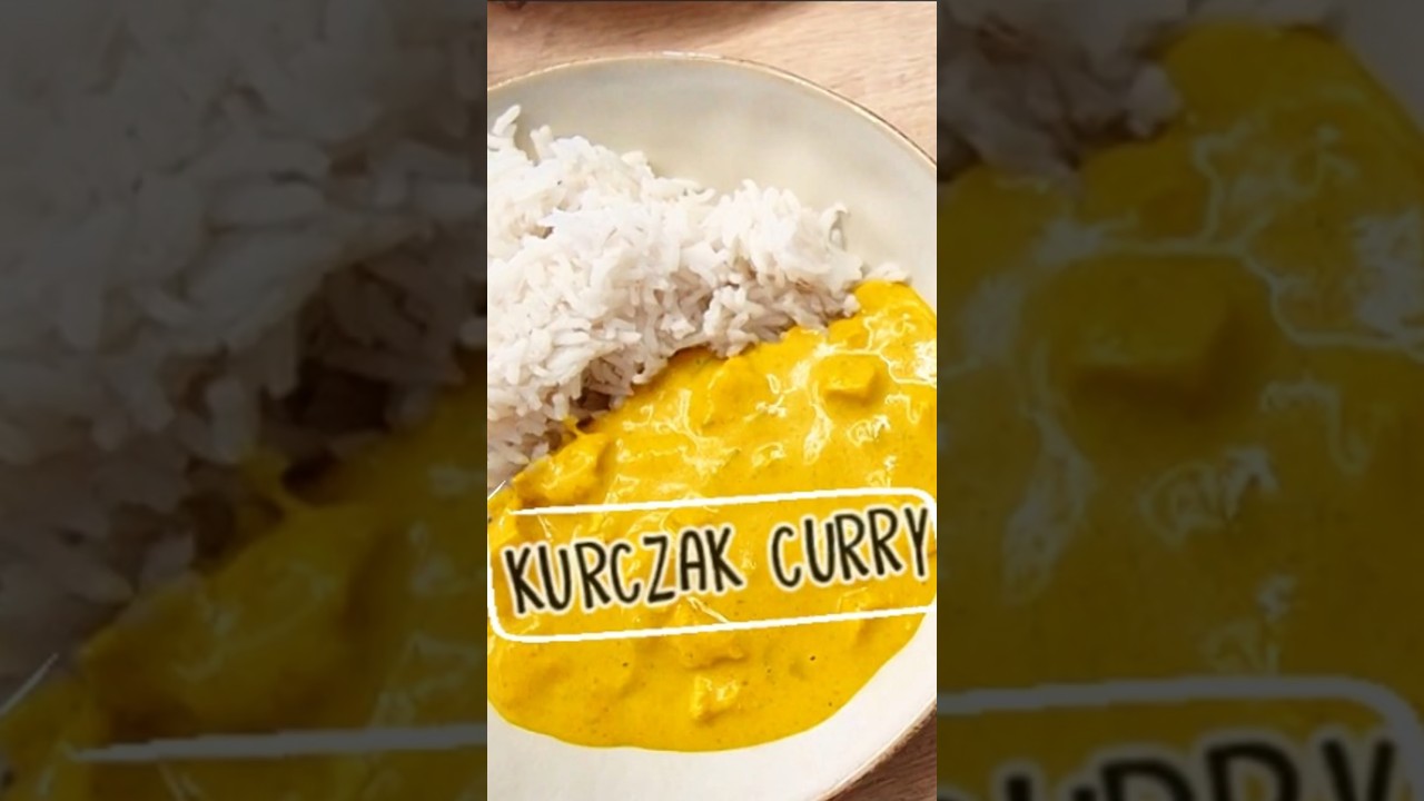 Kurczak curry na 3 sposoby 🍛 | Szybki przepis!