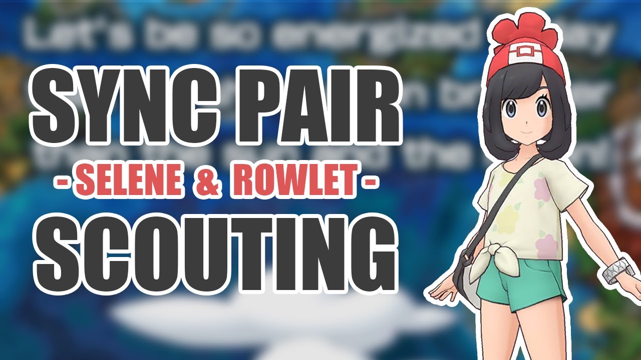 [Pokemon Masters EX] LET'S GET SELENE! | Sync Pair Scout - Selene & Rowlet