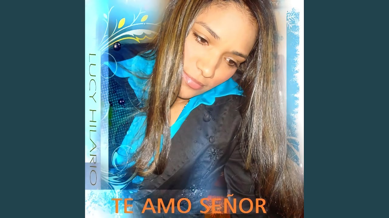 Te Amo Señor