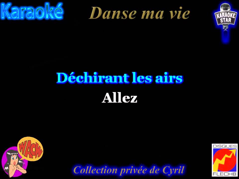 Danse ma vie - Claude François (karaoke)